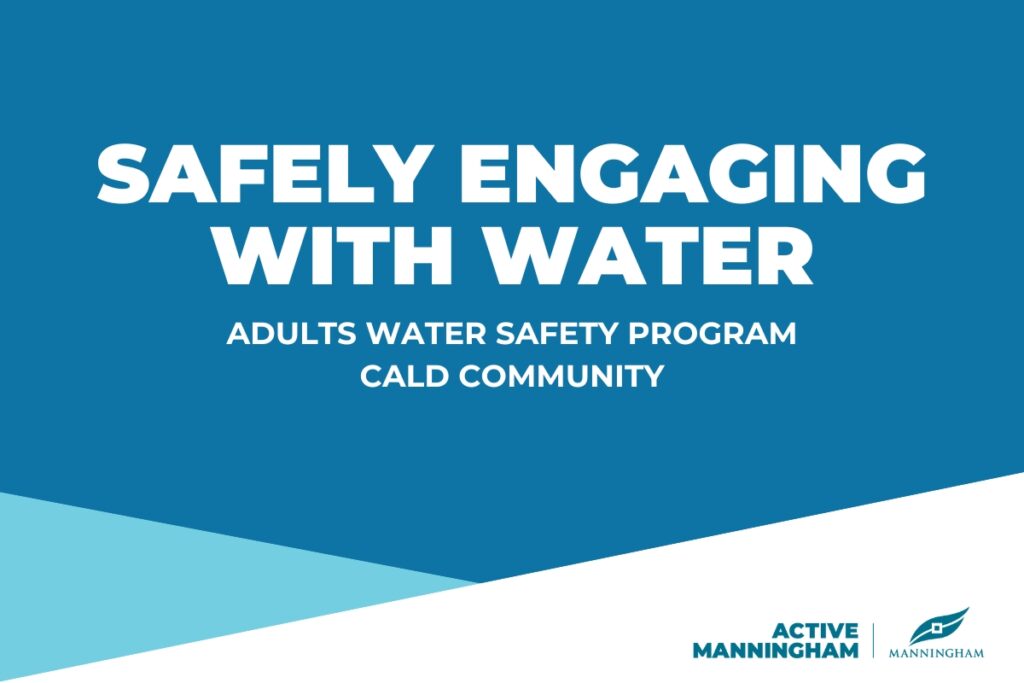 cald community safely engaging with water